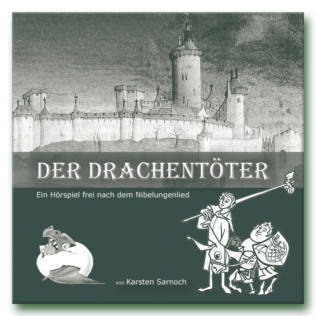 Der Drachentöter - Das Hörspiel